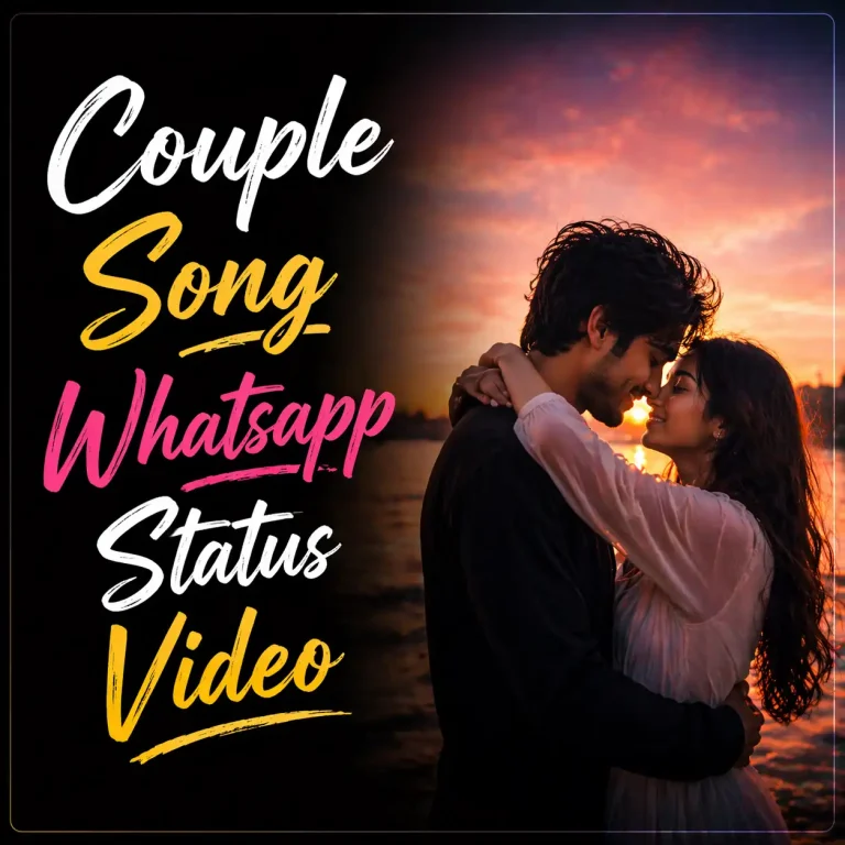 Couple Song Whatsapp Status Video
