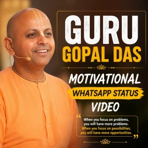 Guru Gopal Das Motivational Whatsapp Status Video