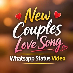 New Couples Love Song Whatsapp Status Video
