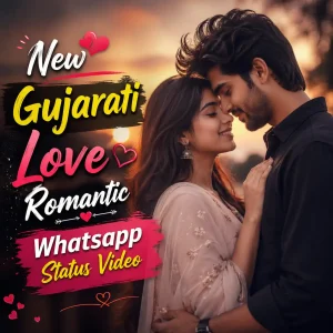 New Gujarati Love Romantic Whatsapp Status Video