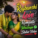 Rajbanshi Love Romantic Whatsapp Status Video