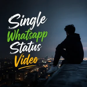 Single Whatsapp Status Video