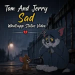 Tom And Jerry Sad Whatsapp Status Video