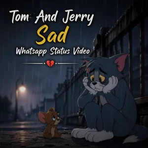 Tom And Jerry Sad Whatsapp Status Video