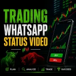 Trading Whatsapp Status Video