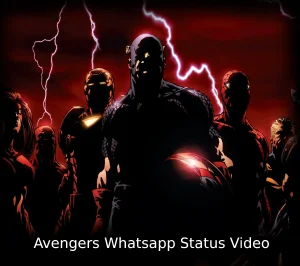 Avengers Whatsapp Status Video