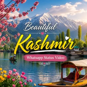 Beautiful Kashmir Whatsapp Status Video