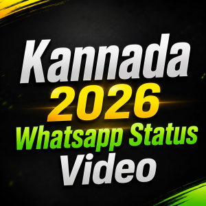 Kannada 2026 Whatsapp Status Video
