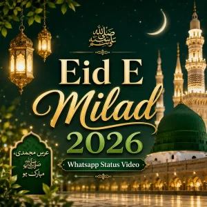 Eid E Milad 2026 Whatsapp Status Video