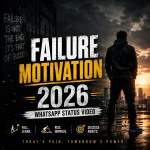 Failure Motivation 2026 Whatsapp Status Video