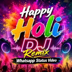Happy Holi DJ Remix Whatsapp Status Video