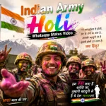 Indian Army Holi Whatsapp Status Video