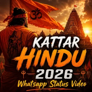 Kattar Hindu 2026 Whatsapp Status Video
