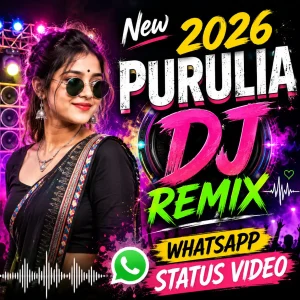 New 2026 Purulia DJ Remix Whatsapp Status Video