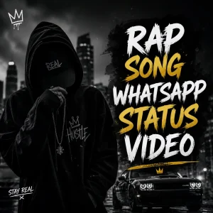 Rap Song Whatsapp Status Video