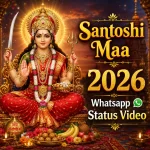 Santoshi Maa 2026 Whatsapp Status Video