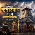 Shree Kedarnath Dham Whatsapp Status Video