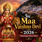 Jai Maa Vaishno Devi 2026 Whatsapp Status Video