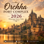 Orchha Fort Complex 2026 Whatsapp Status Video