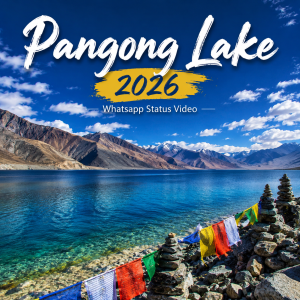Pangong Lake 2026 Whatsapp Status Video