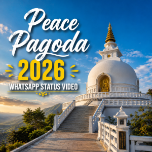 Peace Pagoda 2026 Whatsapp Status Video