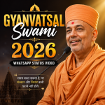 Gyanvatsal Swami 2026 Whatsapp Status Video