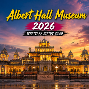 Select Albert Hall Museum 2026 Whatsapp Status Video Albert Hall Museum 2026 Whatsapp Status Video
