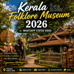 Kerala Folklore Museum 2026 Whatsapp Status Video