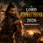 Lord Ashwatthama 2026 Whatsapp Status Video