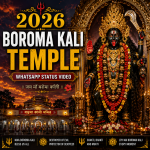Boroma Kali Temple 2026 Whatsapp Status Video
