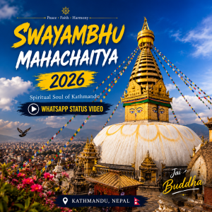 Swayambhu Mahachaitya 2026 Whatsapp Status Video